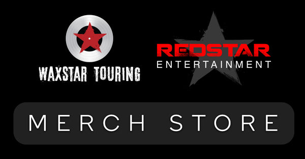 Waxstar Touring & Redstar Entertainment